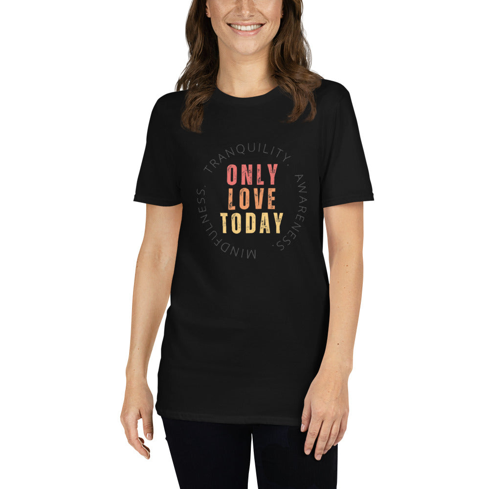 OLT Only Love Meaning T-Shirt