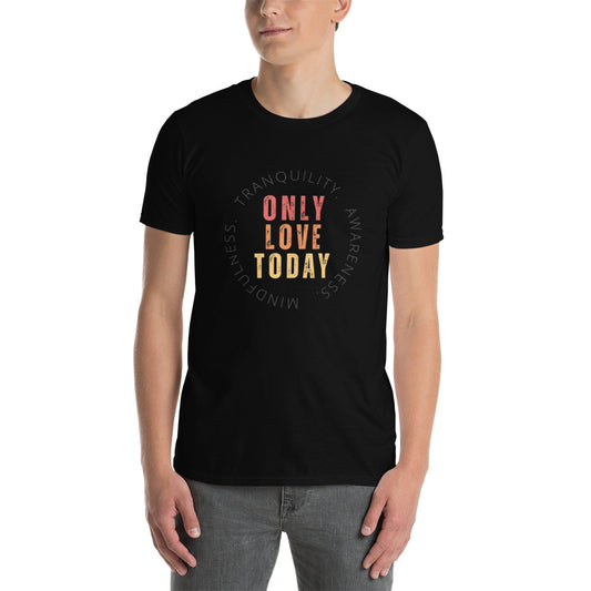 OLT Only Love Meaning T-Shirt