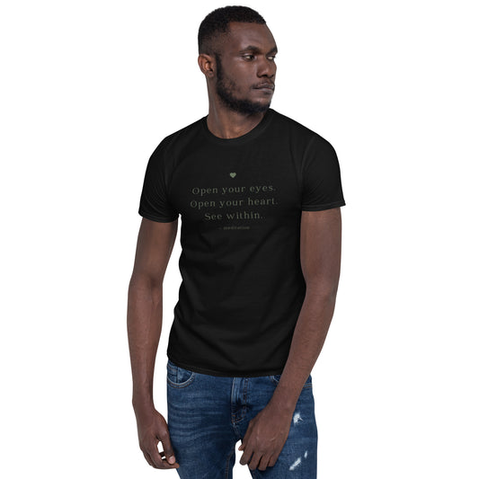 Only Love Today - Meditation Quote T-shirt