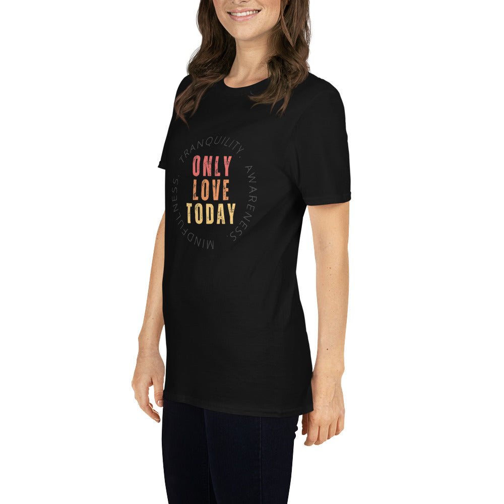 OLT Only Love Meaning T-Shirt