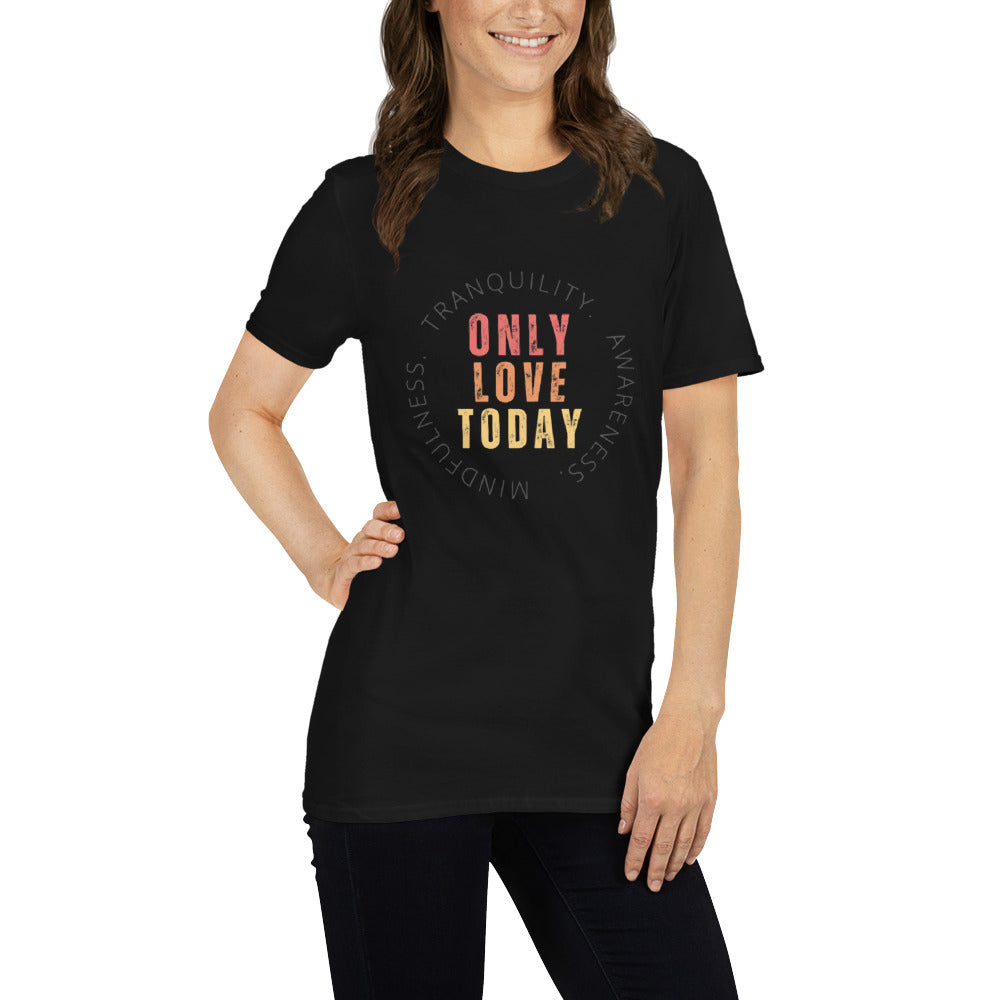 OLT Only Love Meaning T-Shirt