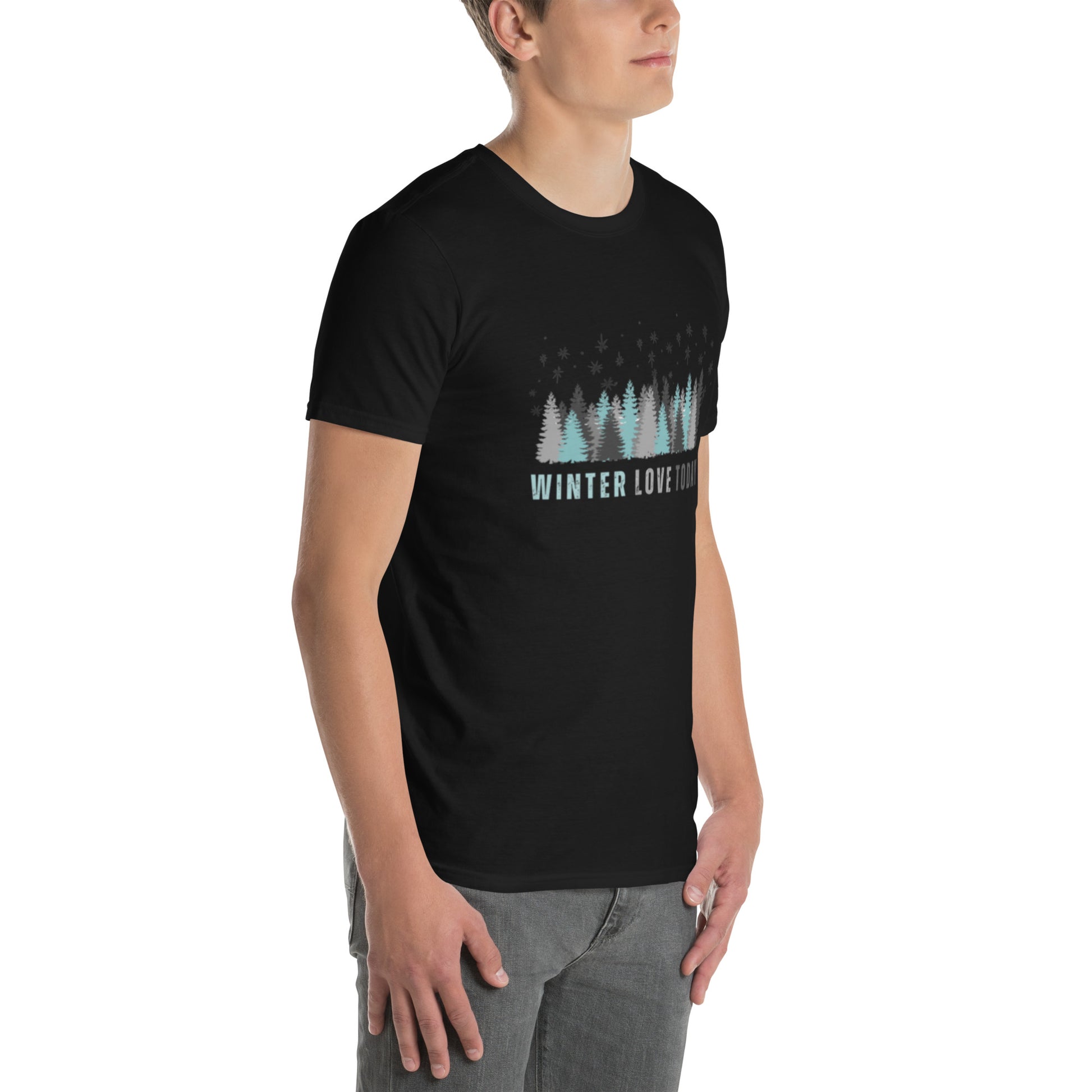 Only Love Today - Winter Love T-shirt
