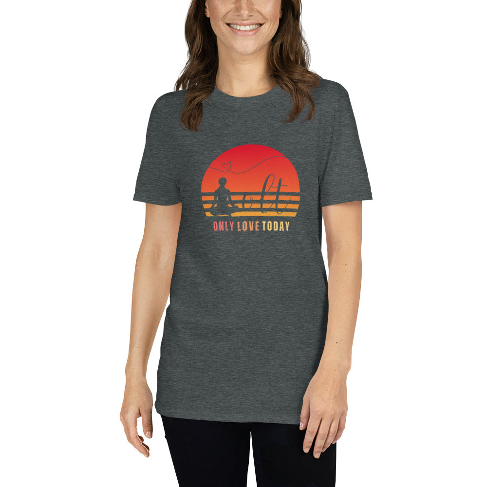 Only Love Today Sunset Meditation T-Shirt