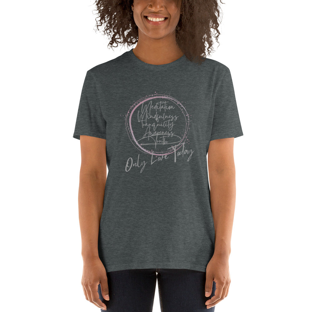 Only Love Today Truth Pathway T-Shirt