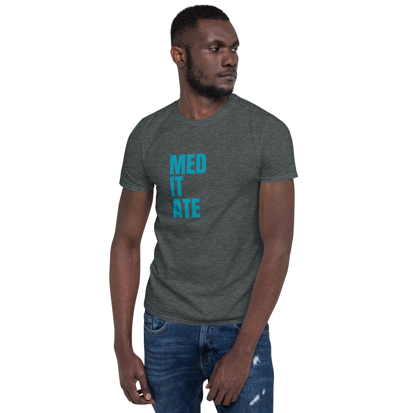 Only Love Today Med-it-ate T-Shirt - Heather