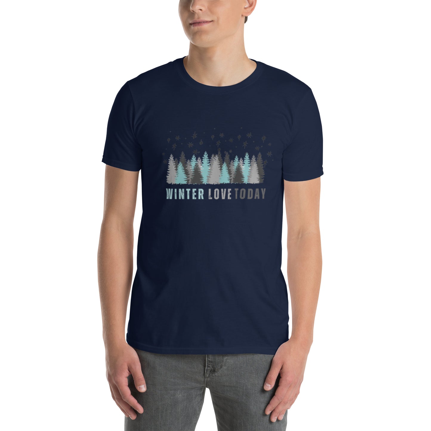 Only Love Today - Winter Love T-shirt