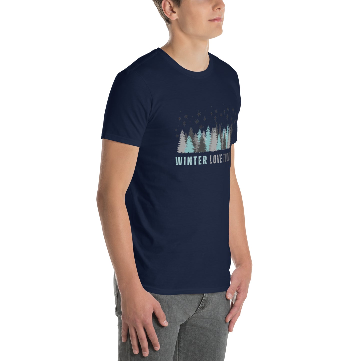 Only Love Today - Winter Love T-shirt