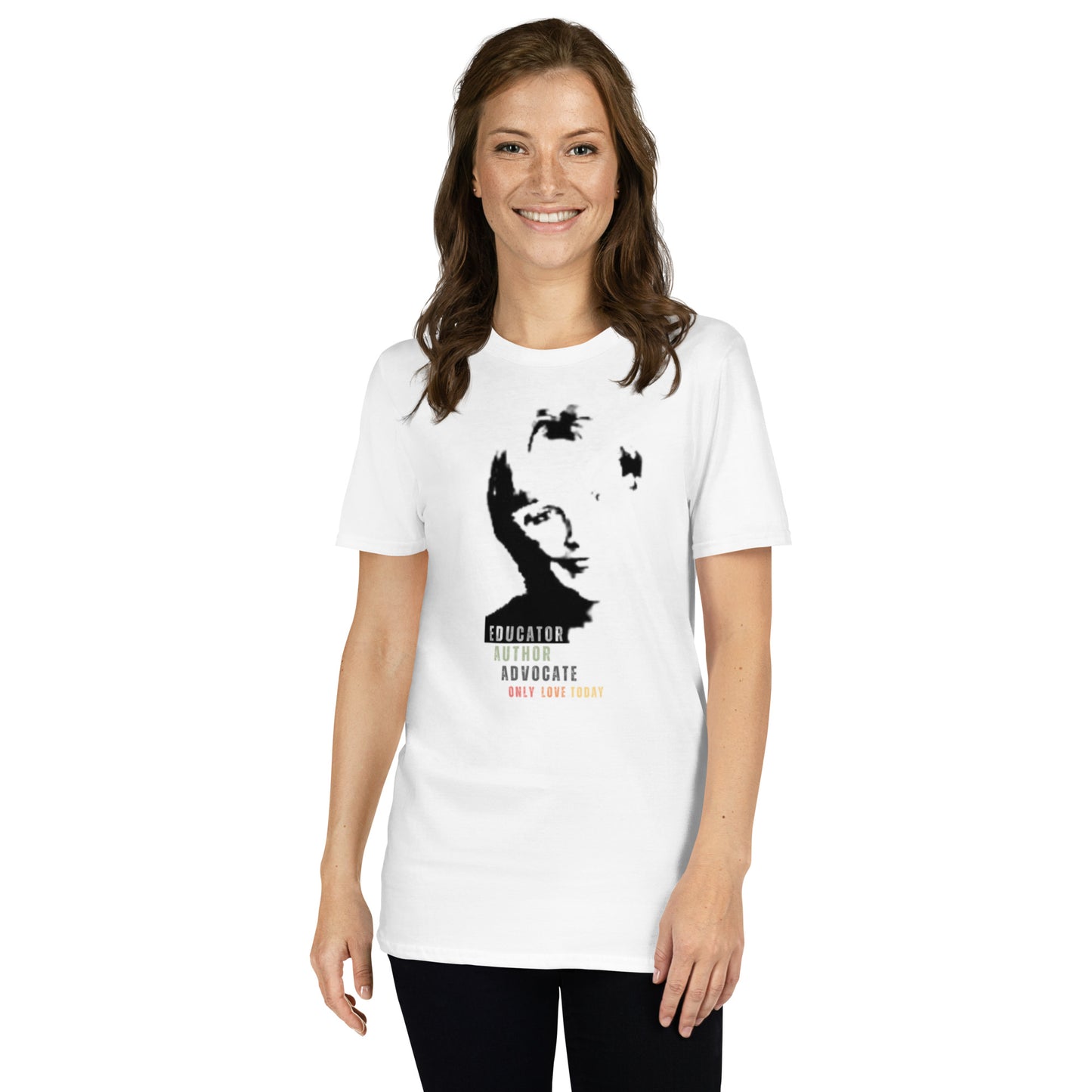 Only Love Today Ruby K. Payne t-shirt
